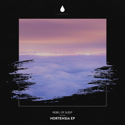 Rebel Of Sleep - Hortensia EP [IMM034DJ]